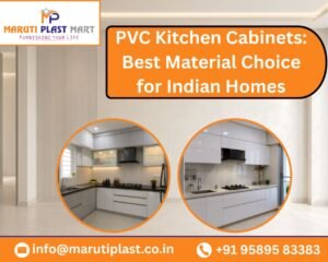 PVC Kitchen Cabinets: Best Material Choice for Indian Homes