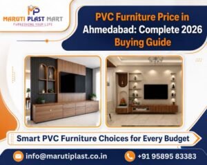 PVC Furniture Price in Ahmedabad: Complete 2026 Buying Guide