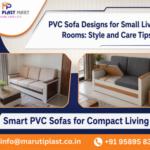 PVC Sofa Designs for Small Living Rooms Style and Care Tips - Maruti Plast